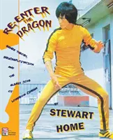 Re-Enter the Dragon : Théorie du genre, Brucesploitation et les joies sordides du cinéma de bas étage - Re-Enter the Dragon: Genre Theory, Brucesploitation and the Sleazy Joys of Lowbrow Cinema