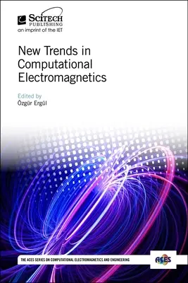 Nouvelles tendances en électromagnétisme informatique - New Trends in Computational Electromagnetics