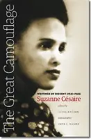 Le grand camouflage : Écrits de dissidence (1941-1945) - The Great Camouflage: Writings of Dissent (1941-1945)