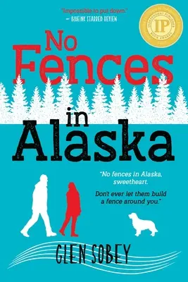 Pas de clôtures en Alaska - No Fences in Alaska