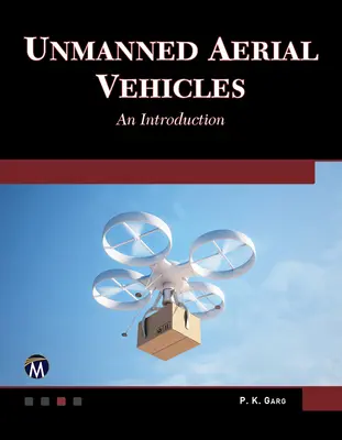 Véhicules aériens sans pilote : An Introduction - Unmanned Aerial Vehicles: An Introduction