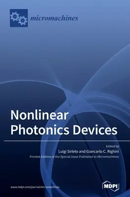Dispositifs photoniques non linéaires - Nonlinear Photonics Devices