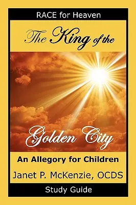 Le roi de la ville d'or Guide d'étude - The King of the Golden City Study Guide