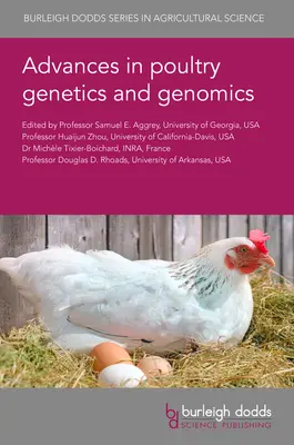 Progrès dans la génétique et la génomique de la volaille - Advances in Poultry Genetics and Genomics