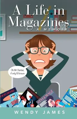 Une vie dans les magazines Un mémoire - A Life in Magazines A MEMOIR