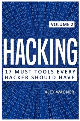 Piratage : 17 outils indispensables à tout pirate informatique - Hacking: 17 Must Tools Every Hacker Should Have