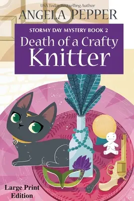 Mort d'une tricoteuse astucieuse - Gros caractères - Death of a Crafty Knitter - Large Print