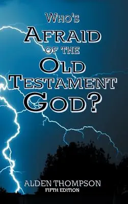 Qui a peur du Dieu de l'Ancien Testament ? - Who's Afraid of the Old Testament God?