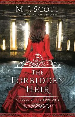 L'héritier interdit : Un roman des quatre arts - The Forbidden Heir: A Novel of the Four Arts