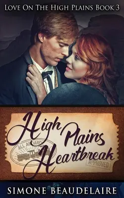 Le chagrin d'amour des hautes plaines - High Plains Heartbreak