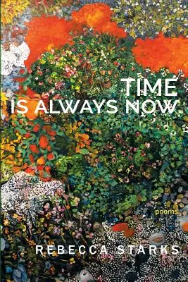 Le temps, c'est toujours maintenant - Time Is Always Now