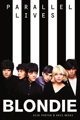 Les vies parallèles de Blondie - Blondie Parallel Lives