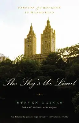 Le ciel est la limite : passion et propriété à Manhattan - The Sky's the Limit: Passion and Property in Manhattan