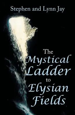 L'échelle mystique vers les champs élyséens - The Mystical Ladder to Elysian Fields