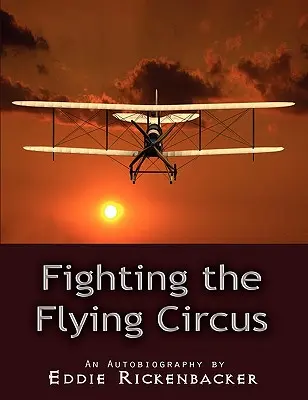 Le cirque volant - Fighting the Flying Circus