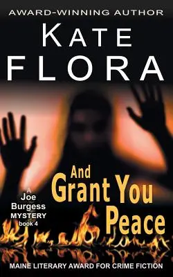 And Grant You Peace (Un mystère de Joe Burgess, Livre 4) - And Grant You Peace (A Joe Burgess Mystery, Book 4)