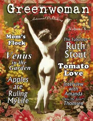 Greenwoman Volume 5 : Ruth Stout - Greenwoman Volume 5: Ruth Stout