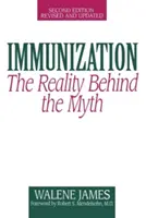 Immunisation : La réalité derrière le mythe - Immunization: The Reality Behind the Myth