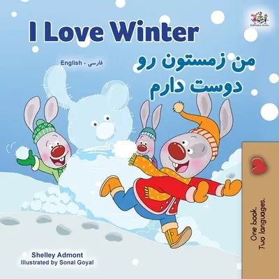 J'aime l'hiver (livre bilingue anglais-farsi pour enfants - persan) - I Love Winter (English Farsi Bilingual Book for Kids - Persian)