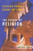 L'avenir de la religion - The Future of Religion