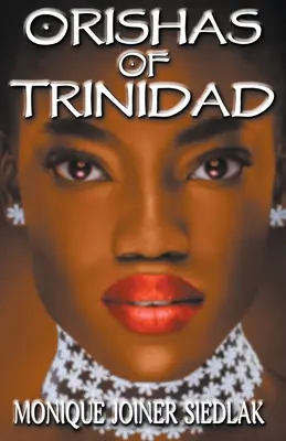 Orishas de Trinidad - Orishas of Trinidad