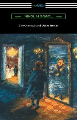 Le Manteau et autres histoires - The Overcoat and Other Stories