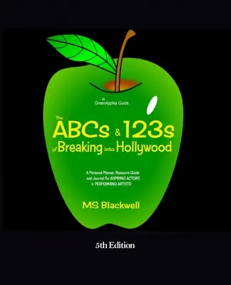 Les ABC et 123 de l'entrée à Hollywood - The ABCs & 123s of Breaking into Hollywood