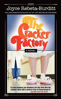 L'usine à crackers (Le classique de 1977 - édition 2010) - The Cracker Factory (The 1977 Classic - 2010 Edition)