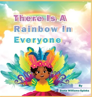 Il y a un arc-en-ciel en chacun de nous - There Is A Rainbow In Everyone