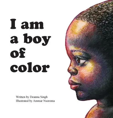 Je suis un garçon de couleur - I Am a Boy of Color
