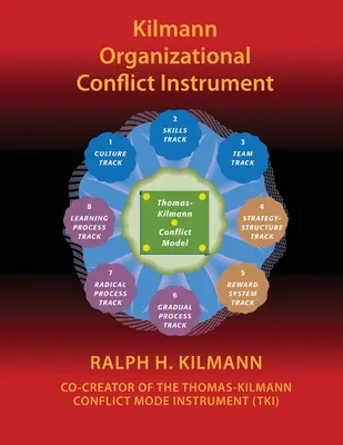 Kilmann Organizational Conflict Instrument : (koci) (en anglais) - Kilmann Organizational Conflict Instrument: (koci)