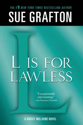 L comme Sans foi ni loi : Un roman de Kinsey Millhone - L Is for Lawless: A Kinsey Millhone Novel