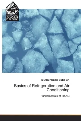 Principes de base de la réfrigération et de la climatisation - Basics of Refrigeration and Air Conditioning