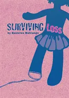 Survivre à la perte - Surviving Loss