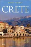 Crète : A la découverte de la « Grande île - Crete: Discovering the 'Great Island'