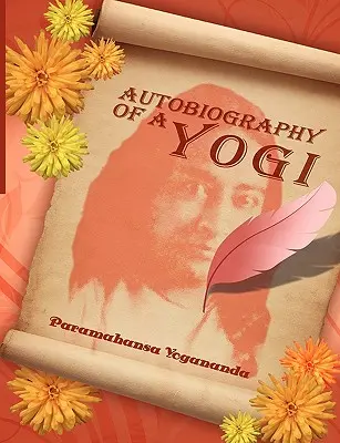 Autobiographie d'un Yogi - Autobiography of a Yogi