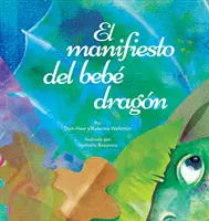 El manifiesto del beb dragn (espagnol) - El manifiesto del beb dragn (Spanish)