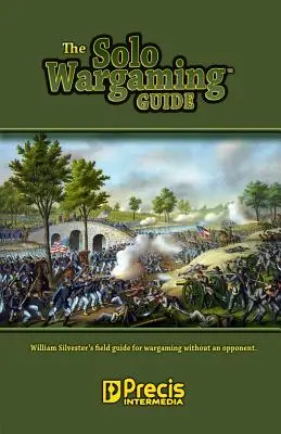 Le guide du wargame en solo - The Solo Wargaming Guide