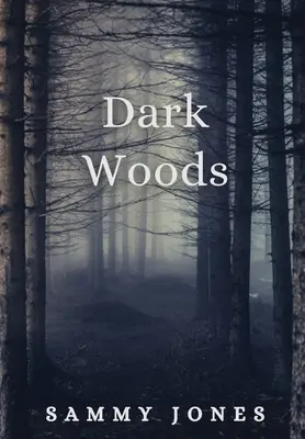 Bois sombres - Dark Woods