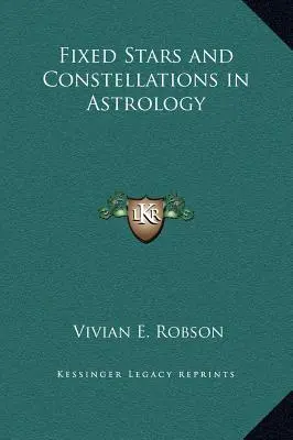 Étoiles fixes et constellations en astrologie - Fixed Stars and Constellations in Astrology