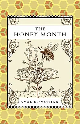 Le mois du miel - The Honey Month