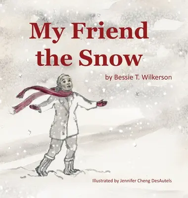 Mon ami la neige - My Friend The Snow