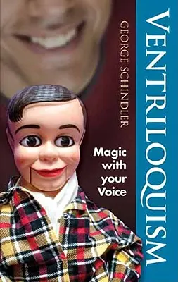 Ventriloquie : La magie de la voix - Ventriloquism: Magic with Your Voice