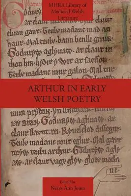 Arthur dans la poésie galloise ancienne - Arthur in Early Welsh Poetry