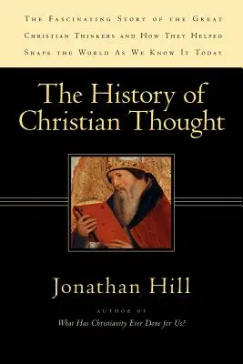 L'histoire de la pensée chrétienne - The History of Christian Thought