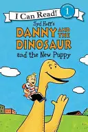 Danny et le dinosaure et le nouveau chiot - Danny and the Dinosaur and the New Puppy