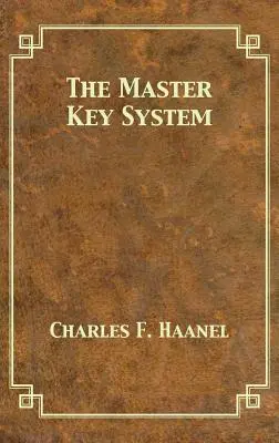 Le système des clés maîtresses - The Master Key System