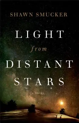 La lumière des étoiles lointaines - Light from Distant Stars