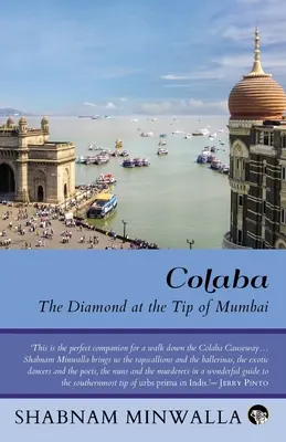 Colaba : le diamant à la pointe de Mumbai - Colaba: The Diamond at the Tip of Mumbai