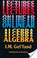 Conférences sur l'algèbre linéaire - Lectures on Linear Algebra